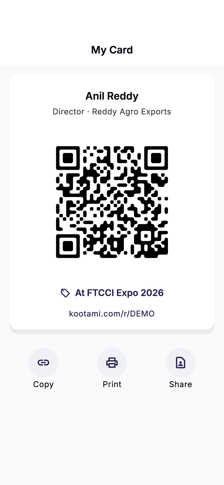 My Card: a QR code for Anil Reddy, Director of Reddy Agro Exports, labelled "At FTCCI Expo 2026", with Copy, Print and Share below.